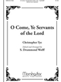 O Come, Ye Servants of the Lord