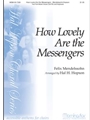 How Lovely Are The Messengers