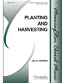 Planting and Harvesting