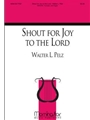 Shout for Joy to the Lord