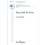 You, Lord, Are Love