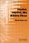 Joyful Joyful We Adore Thee