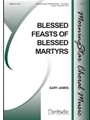 Blessed Feasts of Blessed Martyrs