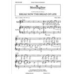 Break Now The Bread Of Life
