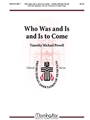 Who Was and Is and Is to Come