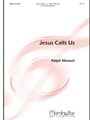 Jesus Calls Us