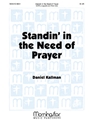 Standin' in the Need of Prayer