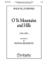 O Ye Mountains & Hills