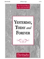Yesterday, Today and Forever
