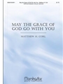 May The Grace Of God Go With You