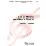 God Be Merciful unto Us and Bless Us