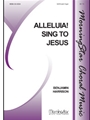 Alleluia! Sing to Jesus
