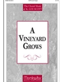 A Vineyard Grows (Full Score and Instrumental Parts)