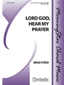 Lord God, Hear My Prayer