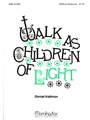 Walk As Children Of Light