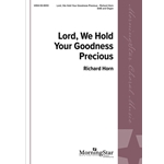 Lord, We Hold Your Goodness Precious