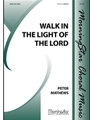 Walk in the Light of the Lord