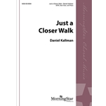 Just a Closer Walk