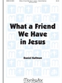 What a Friend We Have in Jesus