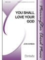 You Shall Love Your God