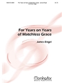 For Years on Years of Matchless Grace