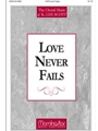 Love Never Fails