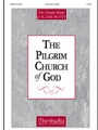 The Pilgrim Church of God (Choral Score)