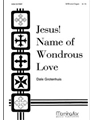 Jesus! Name of Wondrous Love
