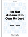 I'm Not Ashamed to Own My Lord