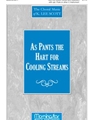 As Pants The Hart For Cooling Streams