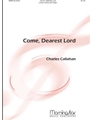 Come, Dearest Lord