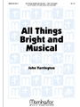 All Things Bright & Musical