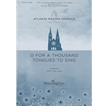 O for a Thousand Tongues to Sing (Choral Score)