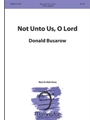 Not Unto Us, O Lord
