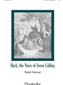 Hark The Voice Of Jesus Calling