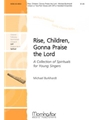 Rise, Children, Gonna Praise the Lord