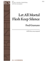 Let All Mortal Flesh Keep Silence