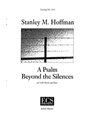 A Psalm Beyond the Silences