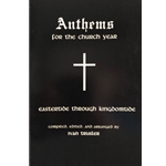 Anthems For The Church Year Vol. 2