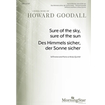 Sure of the sky, sure of the sun/Des Himmels sicher, der Sonne sicher (Choral Score)