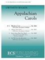 Appalachian Carols: 1. Wondrous Love