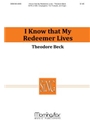 I Know That My Redeemer Lives