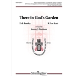 There in God's Garden (Choral Score)