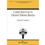 Christ Jesus Lay in Death's Strong Bands
