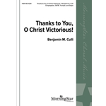 Thanks to You, O Christ Victorious! (Choral Score)