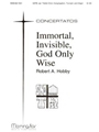 Immortal Invisible God Only Wise