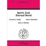 Spirit, God, Eternal Word (Choral Score)