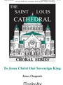 To Jesus Christ Our Sovereign King