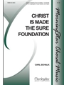 Christ Is Made the Sure Foundation (Choral Score) (Printed)