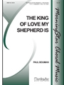 The King of Love My Shepherd Is